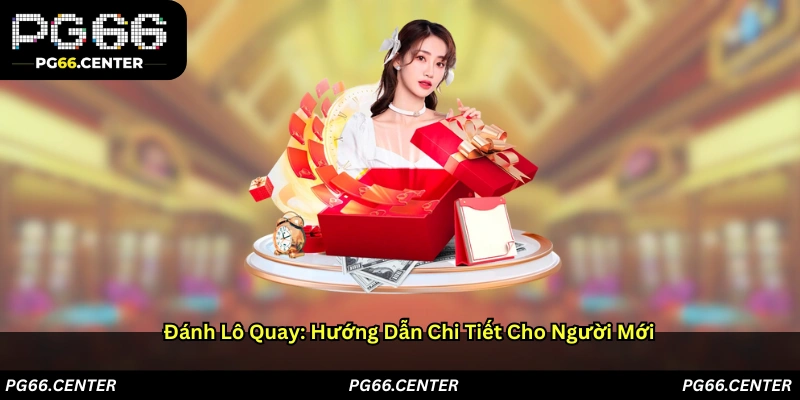Đánh Lô Quây: Hướng Dẫn Chi Tiết Cho Người Mới
