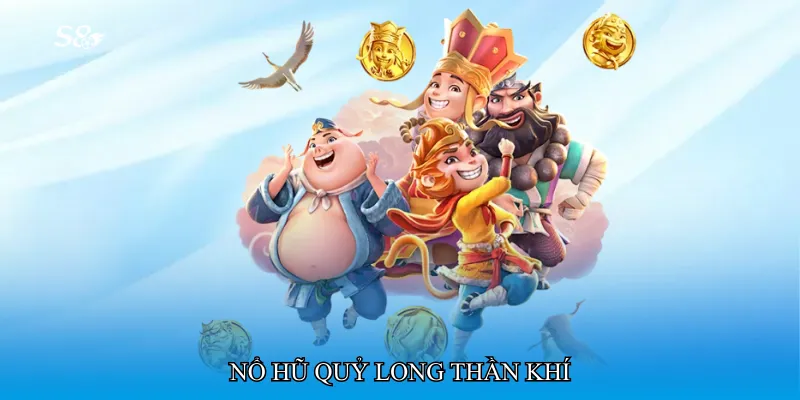 Nổ hũ quỷ long thần khí